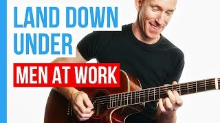 Land Down Under ? Men At Work ? Guitar Lesson Acoustic Tutorial [with PDF]