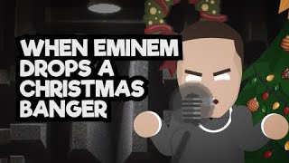 When Eminem drops a Christmas banger | Ft @brentpella