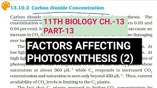 Class 11 Biology|Ch.-13 |Part-13||Factors affecting photosynthesis(2)||CO2, water||Study with Farru