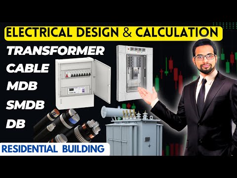 Electrical Load Calculation for Residential Building | DB, SMDB, MDB, Transformer & Cable Sizing