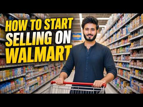 How to Start Selling on Walmart in 2026 | Complete Course