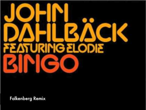 John Dahlback ft Elodie - Bingo (Falkenberg Remix)