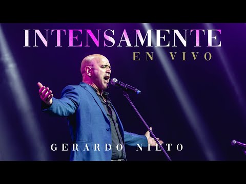 Gerardo Nieto - Intensamente