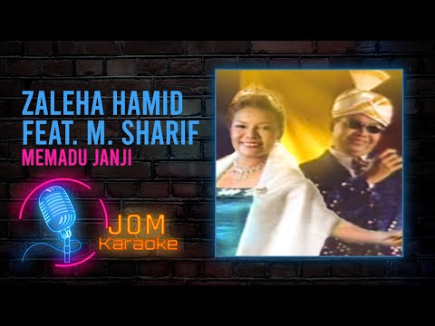 Zaleha Hamid feat. M. Sharif - Memadu Janji (Official Music Karaoke)