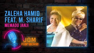 Zaleha Hamid feat. M. Sharif - Memadu Janji (Official Music Karaoke)