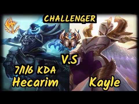 Beansu (HECARIM) vs KAYLE - 7/1/6 KDA TOP CHALLENGER GAMEPLAY - EUW