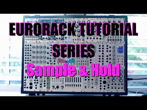 05 Berklee EPD Eurorack System - Sample & Hold Melody