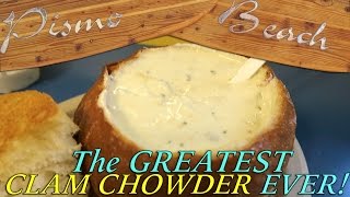 The GREATEST Clam Chowder EVER! | Splash Cafe | Pismo Beach