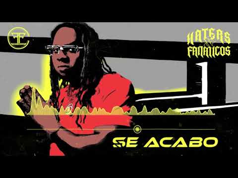 Akim - Se Acabo (Official Music Audio) | Haters Y Fanaticos