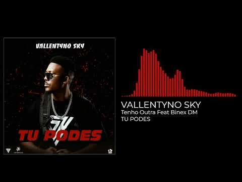 05 -  Vallentyno Sky -  Tenho Outra Feat Binex DM