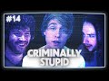 Austin Jones | Criminally Stupid