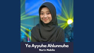 Download lagu Ya Ayyuha Ahlunnuha mp3