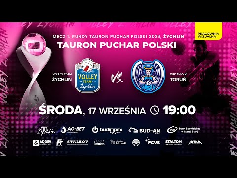 Volley Team Żychlin - CUK Anioły Toruń - Runda 1. Tauron Puchar Polski 2026