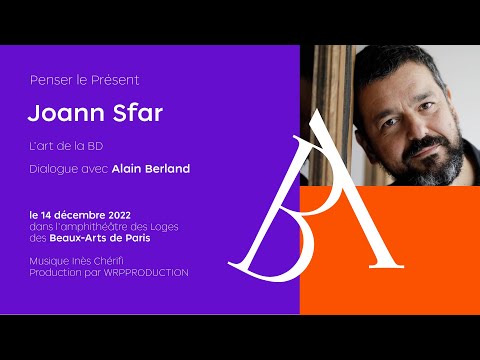 Penser le Présent | Joann Sfar