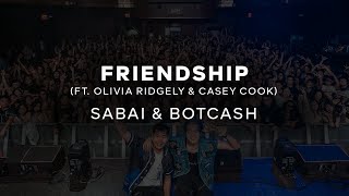 Download lagu SABAI x BOTCASH - Friendship (ft. Olivia Ridgely & Casey Cook) -   mp3