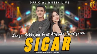 Download lagu Sigar - Sasya Arkhisna Ft. Achmad Twentynine ( Music Live) mp3
