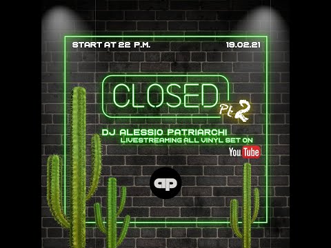 Closed-Dj Alessio Patriarchi all Vinyl Pt.2