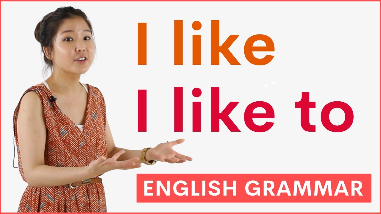 I like to | I don’t like to | Learn English Grammar with Esther