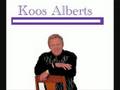 Koos Alberts - Zijn het je ogen