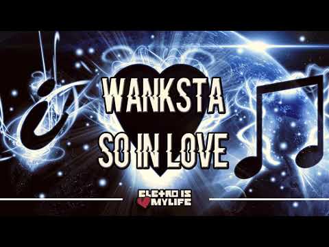 Malisha Bleau & Jackinori - So In Love (Wanksta Bootleg)