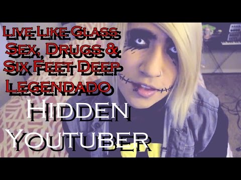 Live Like Glass - Sex Drugs, & Six Feet Deep (Legendado)
