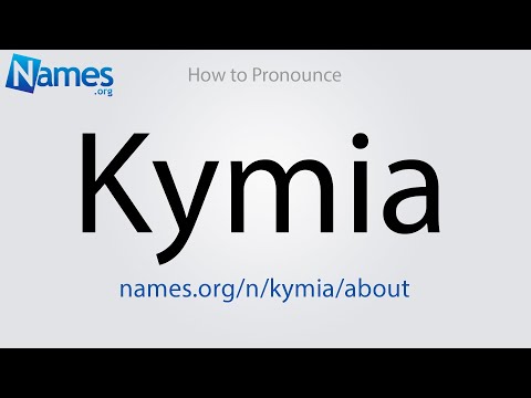 How to Pronounce Kymia