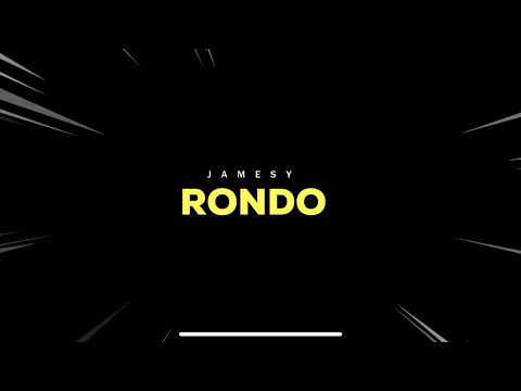 JAMESY - RONDO  (Lyrics Video)