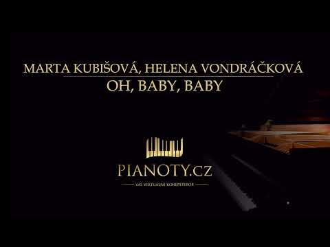 Marta Kubišová, Helena Vondráčková - Oh, baby, baby (klavírní doprovod / karaoke)