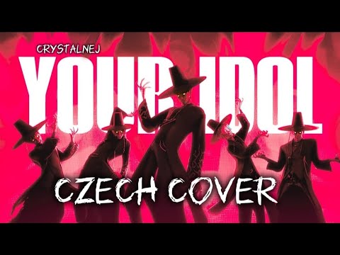 Saja boys Your Idol [Czech Cover] by Crystalnej 