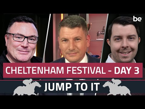 Jump To It | Cheltenham Festival 2021 | Day 3 Full Preview