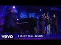 Canton Junction - I Must Tell Jesus