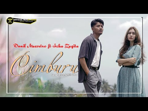 Daniel Maestro ft Icha Zagita - Cimburu (Official Music Video)