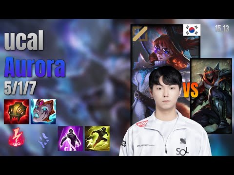 ucal Mid Aurora vs Zed lol KR solo rank Full Game 15.13 | 유칼 오로라 vs 제드