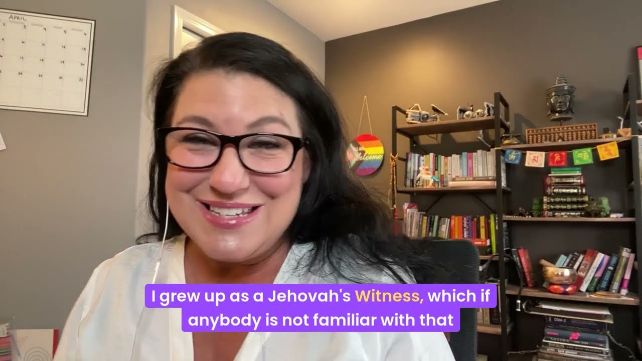 Stephanie - "I grew up a Jehovah's Witness"