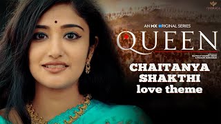 Chaitanya Shakthi Love Theme | QUEEN | MX Original Series | Ramya Krishnan | Gautham Vasudev Menon