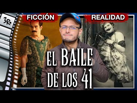 El Baile de los 41 - Película VS Historia Real ¿Qué cambiaron? (Crítica)