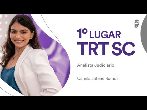 TRT SC: Meet Camila Jatene Ramos, approved in 1st place for Judicial Analyst - Judicial Area