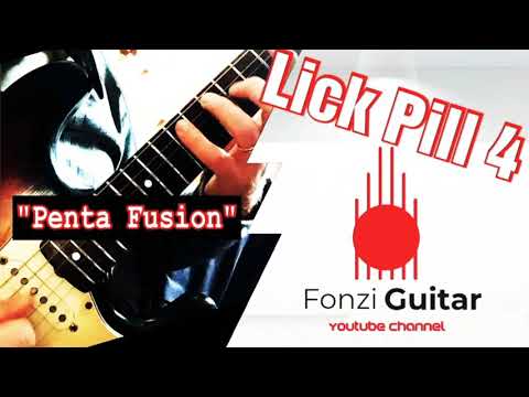 LICK PILL #4 - "Penta Fusion"  *fast & cool ideas for guitar"