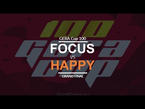 Gera Cup 100 - Grand Final: [O] FoCuS vs. Happy [U]