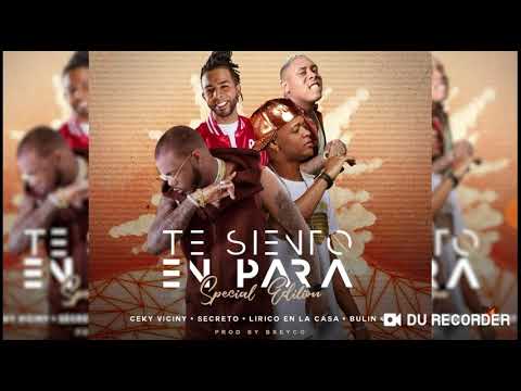Te siento en para-ceky viciny ❌secreto ❌Lírico en la casa❌ bulin 47