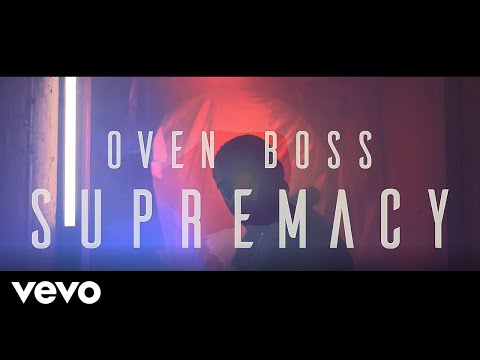 Oven Boss - Supremacy (Official Video)