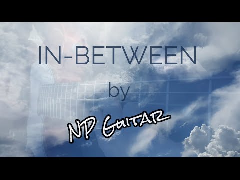 in-between - Nemanja Pavlovic (NP Guitar)
