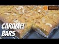 CARAMEL BARS How To Make Caramel Bars Ala Max S Ep 69 Mortar And Pastry