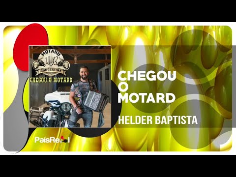 Helder Baptista - Chegou o Motard