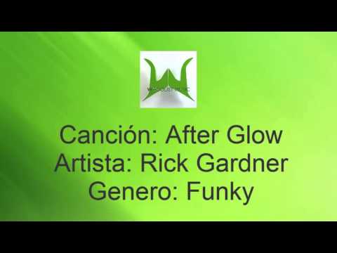 After Glow - Rick Gardner - Funky