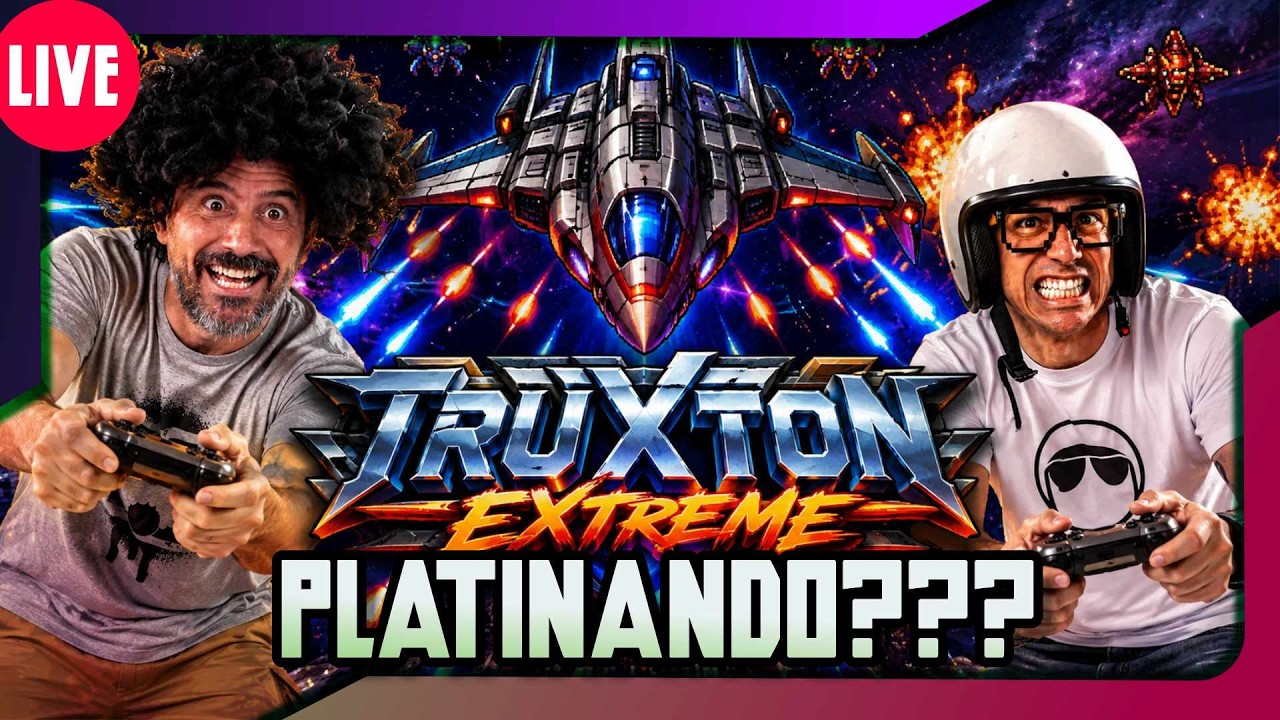 🎮🚨AO VIVO - PLATINANDO COM O IRMÃOZÃO Truxton Extreme, o CLÁSSICO ATUALIZADO! #TruxtonExtreme