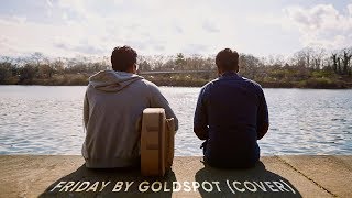 Download lagu Friday by Goldspot (Cover) - Prashant Ramesh mp3