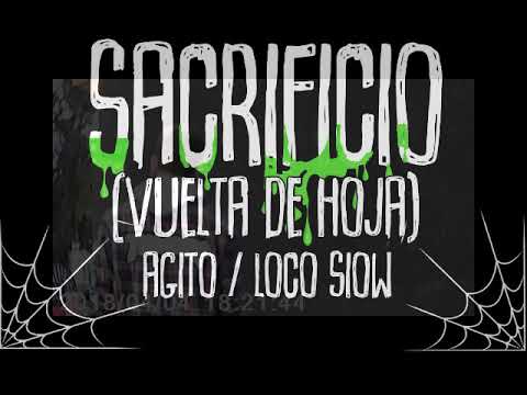 SacrificiO (vuelta de hoja)  *agito // loco siow*