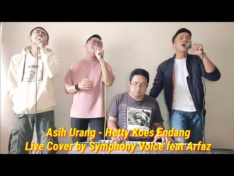 Asih Urang - Hetty Koes Endang #livecover Symphony Voice