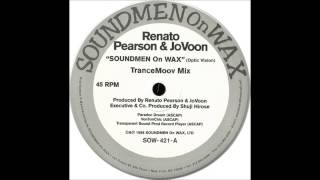 Renato Pearson & JoVoon - Soundmen On Wax (Optic Vision) (TranceMoov Mix)